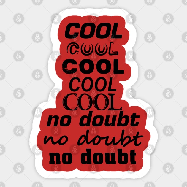 Cool No Doubt Sticker by FabsByFoster